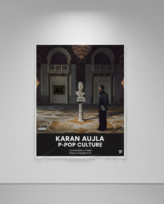 Karan Aujla l P-Pop Culture l Aesthetic Poster
